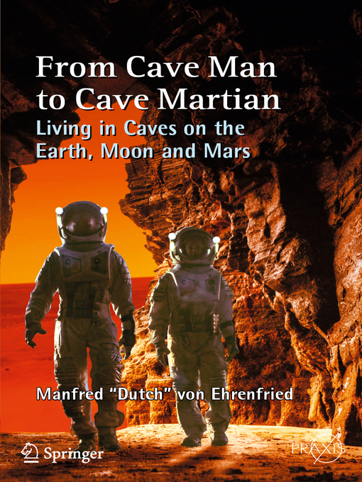 Title details for From Cave Man to Cave Martian by Manfred "Dutch" von Ehrenfried - Available